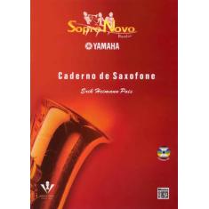 Livro - Sopro novo Yamaha - Saxofone - Bandas