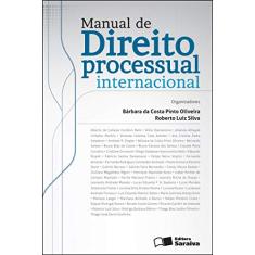 Manual de direito processual internacional - 1ª edição de 2012