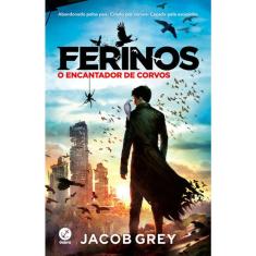 Ferinos - O Encantador De Corvos