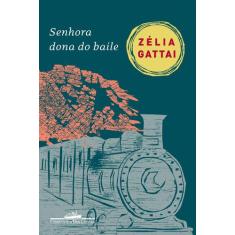Livro - Senhora dona do baile