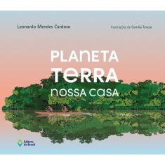 Livro - Planeta terra – Nossa casa