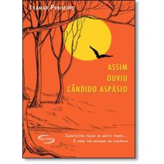 Assim Ouviu Cândido Aspásio - NOVOS TALENTOS - NOVO SECULO, 3