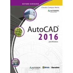 Livro - Estudo Dirigido: Autocad 2016 Para Windows