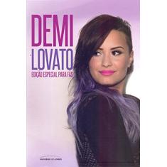 Demi Lovato: Edição especial para fãs