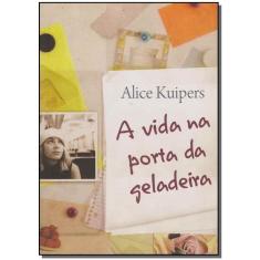A Vida na Porta da Geladeira