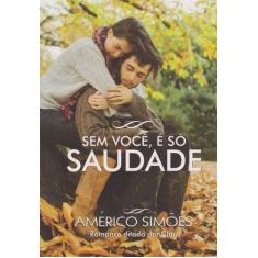 Sem Você, é Só Saudade - BARBARA EDITORA, 3