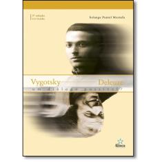 Vygotsky Deleuze: Um Diálogo Possível?