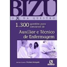 Livro Bizu - Auxiliar E Técnico De Enfermagem - 1.300 Questões - Rubio