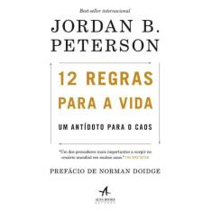 Livro 12 Regras para a Vida Um Antídoto para o Caos
