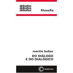 Do diálogo e do dialógico