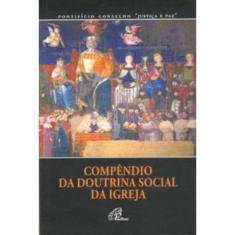 Compêndio Da Doutrina Social Da Igreja