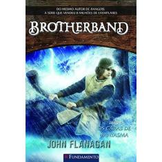 Livro - Brotherband 06 - Os Caras De Fantasma