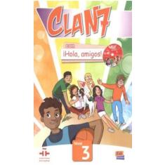 Clan 7 con hola, amigos 3   libro del estudiante - EDINUMEN - DIRETO