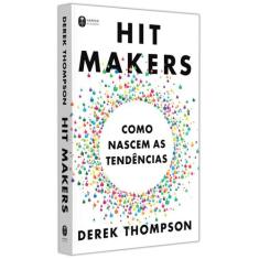 Livro - Hit makers