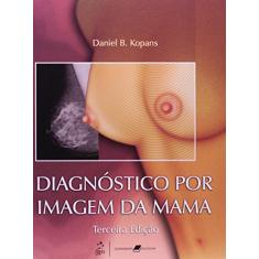 Diagnóstico por Imagem da Mama