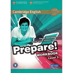 Cambridge English Prepare! 3 Workbook - 1St Ed