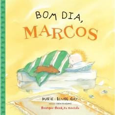 Livro - Bom dia, Marcos