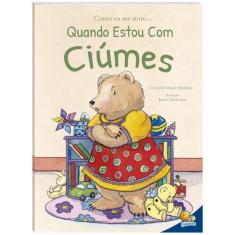 Livro - Como eu me sinto...Quando estou com ciúme