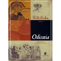 Livro - Ruth Rocha Conta A Odisseia