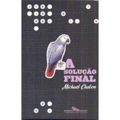 Solução Final, A - CIA DAS LETRAS, 3