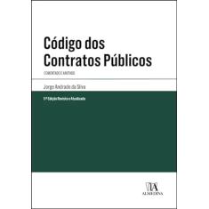 Código dos Contratos Públicos: Comentado e Anotado