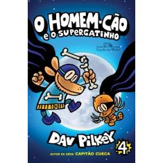 Livro - O Homem-Cão e o Supergatinho  Vol. 4