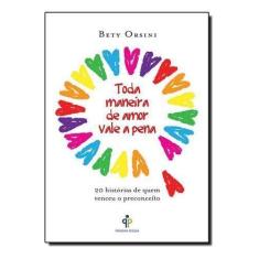 Toda Maneira de Amor Vale a Pena Sortido - GMT, Sortido