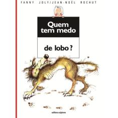 Livro - Quem tem medo de lobo?