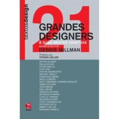21 Grandes Designers E Suas Mentes Criativas - Coleção Textosdesign - 