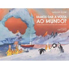 Vamos Dar A Volta Ao Mundo?