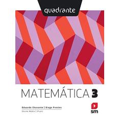 Quadrante. Matemática - 3º Ano