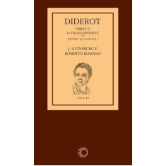 Livro - Diderot: Obras VI - O Enciclopedista [1]