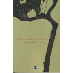 Livro - O colecionador de sombras