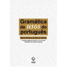 Livro - Gramática De Usos Do Português - 2ª Edição