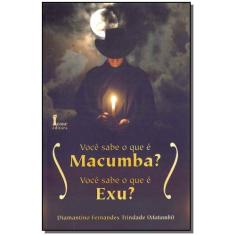 Você Sabe o Que é Macumba - ICONE