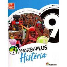 Araribá Plus - História - 9º Ano - BNCC - 05Ed/18