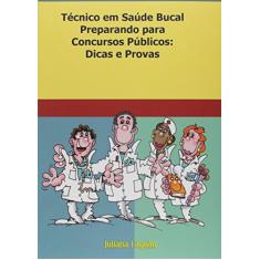 Técnico em Saúde Bucal Preparando Para Concursos Públicos