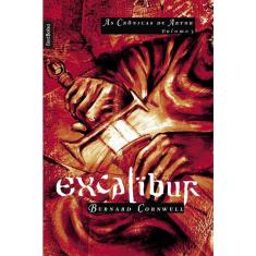 Livro - Excalibur (Vol. 3 As crônicas de Artur - edição de bolso)