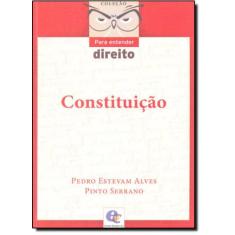 Constituição - Coleção Para Entender Direito - ESTUDIO EDITORES.COM