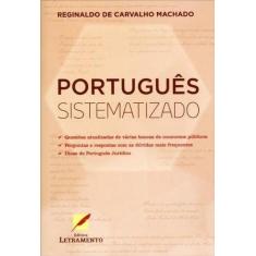 PORTUGUêS SISTEMATIZADO - LETRAMENTO