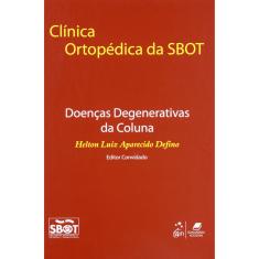 Clínica Ortopédica Da Sbot - Doenças Degenerativas Da Coluna