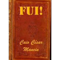 Fui!