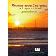 Ecossistemas Costeiros De Alagoas. Brasil