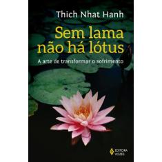 Livro - Sem Lama Não Há Lotus