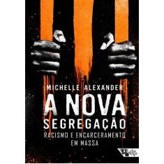 Livro - A nova segregação