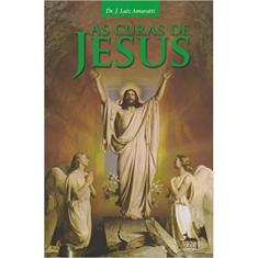 Curas de jesus, as