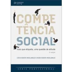 Livro - Competência Social: Mais Que Etiqueta, uma Questão de Atitude