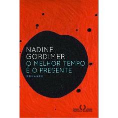 Livro - O melhor tempo é o presente