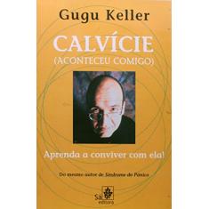 Calvíce. Aconteceu Comigo