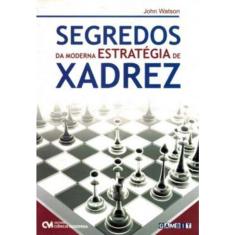 Segredos da moderna estrategia de xadrez